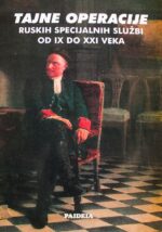 Tajne operacije ruskih specijalnih službi od IX do XXI veka