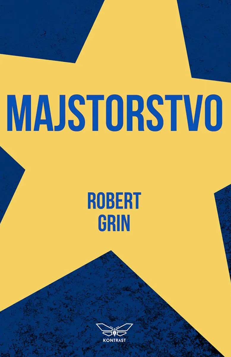 majstorstvo-robert-grin Majstorstvo - Slika 1