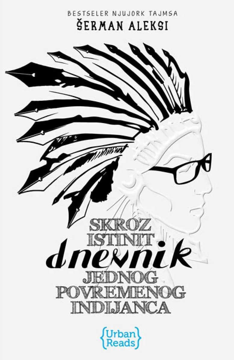 skroz-istinit-dnevnik-jednog-povremenog-indijanca-serman-aleksi-9788689565355 Skroz istinit dnevnik jednog povremenog indijanca - Šerman Aleksi - Slika 1