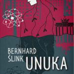 Unuka (Bernhard Šlink)