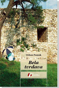 Bela tvrđava Orhan Pamuk