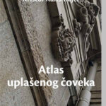 Atlas uplašenog čoveka Kristof Ransmajer