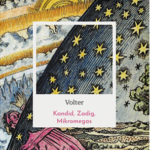 Kandid, Zadig, Mikromegas - Volter