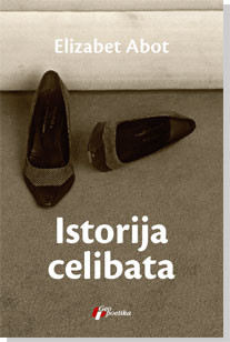 Istorija celibata Elizabet Abot