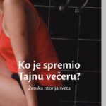 Ko je spremio Tajnu večeru? Rozalind Majls