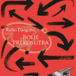 Bolje prekosutra Ratko Dangubić