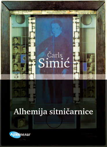 Alhemija sitničarnice Čarls Simić