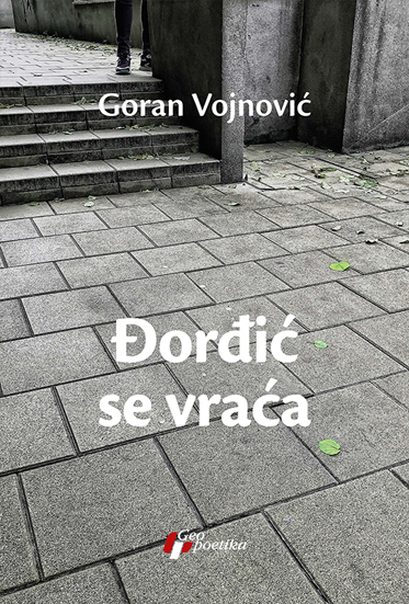 Đorđić se vraća Goran Vojnović
