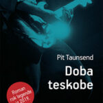 Doba teskobe Pit Taunsend