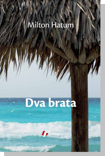 Dva brata Milton Hatum