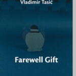 Farewell Gift Vladimir Tasić