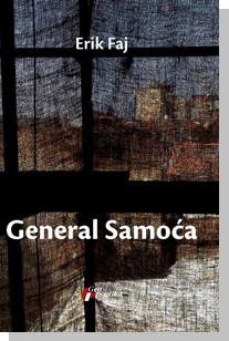 General Samoća Erik Faj