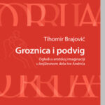 Groznica i podvig Tihomir Brajović