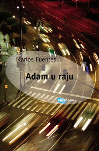 Karlos-Fuentes-Adam-u-raju Adam u raju Karlos Fuentes