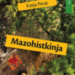 Mazohistkinja Katja Perat