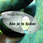 Ako je to ljubav Mihajlo Pantić