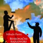Beskonačni razgovori Mihajlo Pantić
