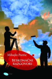 Beskonačni razgovori Mihajlo Pantić