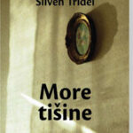 More tišine Silven Tridel