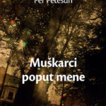 Muškarci poput mene Per Petešun