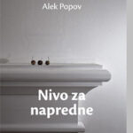 Nivo za napredne Alek Popov