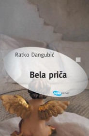 Bela priča Ratko Dangubić