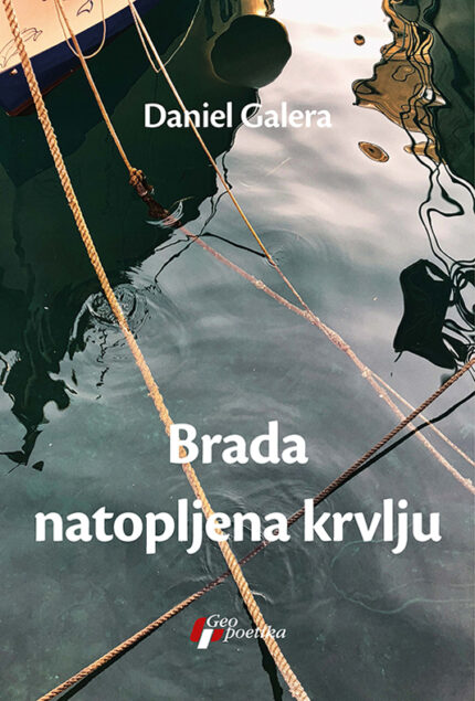 Brada natopljena krvlju Daniel Galera