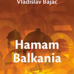 Hamam Balkania Vladislav Bajac