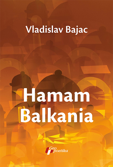 Hamam Balkania Vladislav Bajac