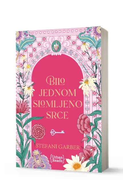 BILO JEDNOM SLOMLJENO SRCE Stefani Garber