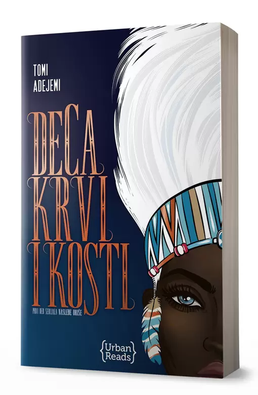 knjiga-deca-krvi-i-kosti-nasledje-orise-1-beki-albertali-dzejms-dasner-urban-reads-2362-foto2 DECA KRVI I KOSTI (NASLEĐE ORIŠE 1) Tomi Adejemi