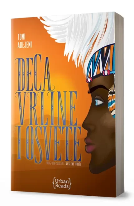 DECA VRLINE I OSVETE (NASLEĐE ORIŠE 2) Tomi Adejemi
