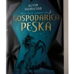 GOSPODARICA PESKA (GOSPODARICA PESKA 1) Alvin Hamilton