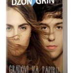 GRADOVI NA PAPIRU Džon Grin