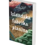 ISLANDSKA FABRIKA PLANINA Kristin Helga Gunarsdotir