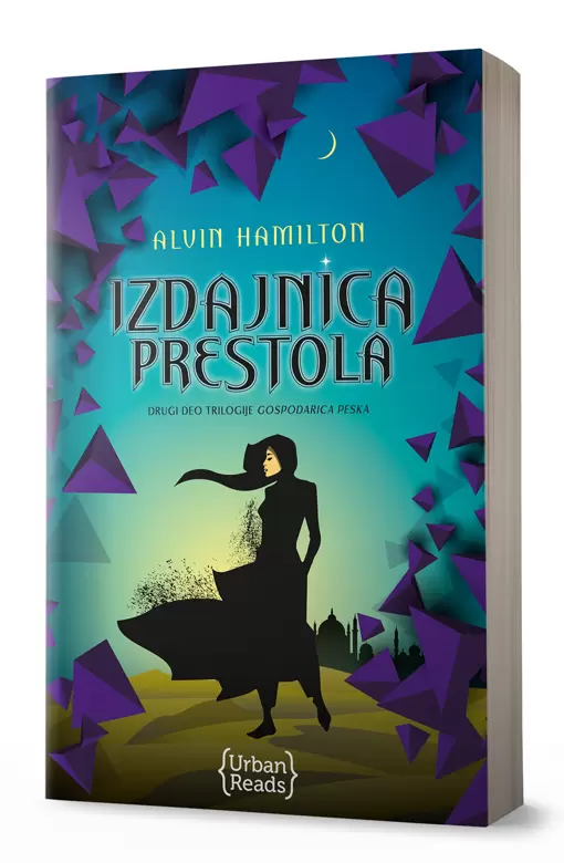 knjiga-izdajnica-prestola-gospodarica-peska-2-beki-albertali-dzejms-dasner-urban-reads-1499-foto2 IZDAJNICA PRESTOLA (GOSPODARICA PESKA 2) Alvin Hamilton