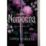 NEMOĆNA (Nemoćna 1) Loren Roberts