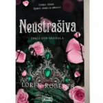 NEUSTRAŠIVA (Nemoćna 3) Loren Roberts