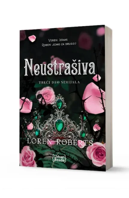 NEUSTRAŠIVA (Nemoćna 3) Loren Roberts