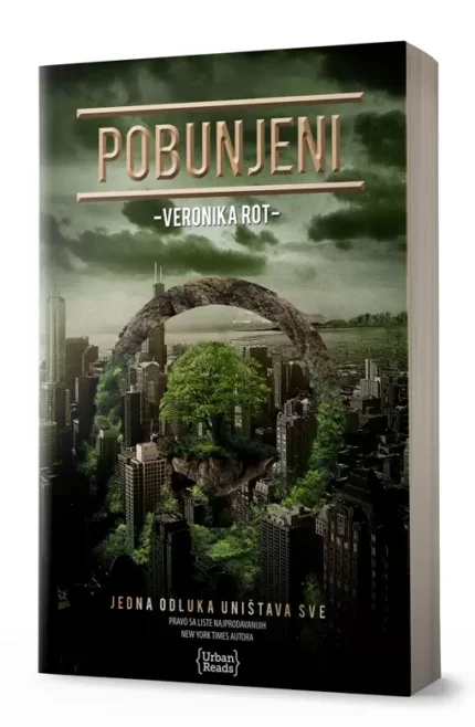 POBUNJENI (DIVERGENTNI 2) Veronika Rot