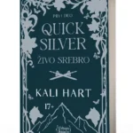 QUICKSILVER ŽIVO SREBRO (Quicksilver 1) Kali Hart