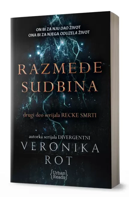RAZMEĐE SUDBINA (RECKE SMRTI 2) Veronika Rot
