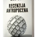 RECENZIJA ANTROPOCENA Džon Grin
