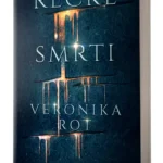 RECKE SMRTI (RECKE SMRTI 1) Veronika Rot