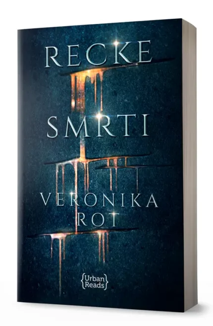 RECKE SMRTI (RECKE SMRTI 1) Veronika Rot