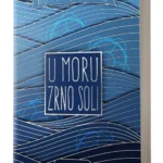 U MORU ZRNO SOLI Ruta Sepetis