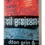 VIL GREJSON, VIL GREJSON Džon Grin i Dejvid Levitan
