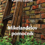 Mikelanđelov pomoćnik Radivoj Šajtinac