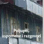 Poljupci, uspomene i razgovori Boris Miljković