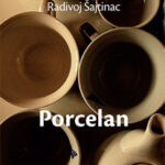 Porcelan Radivoj Šajtinac